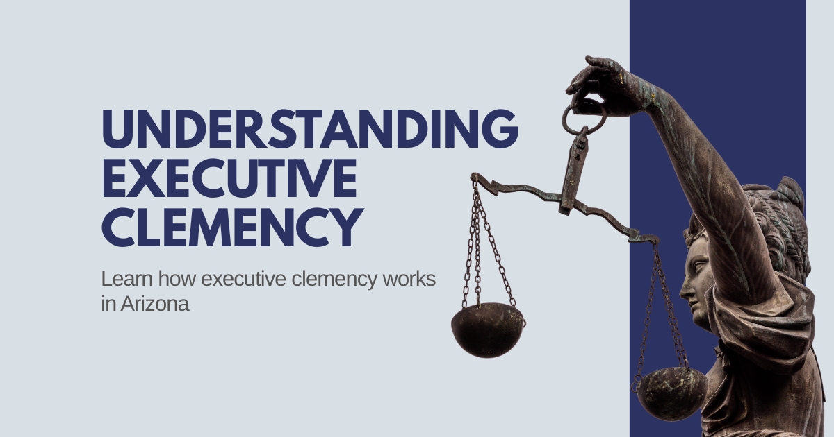 Executive Clemency in AZ
