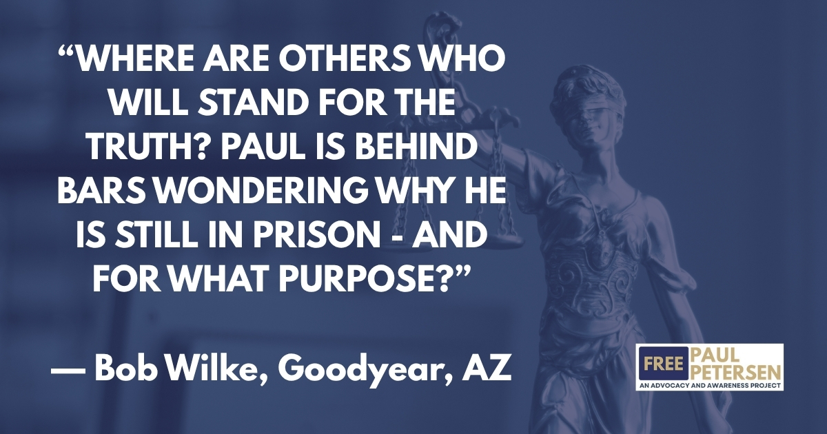 Quote: Where are others who will stand for the truth? Paul is behind bars wondering why he is still in prison—and for what purpose?