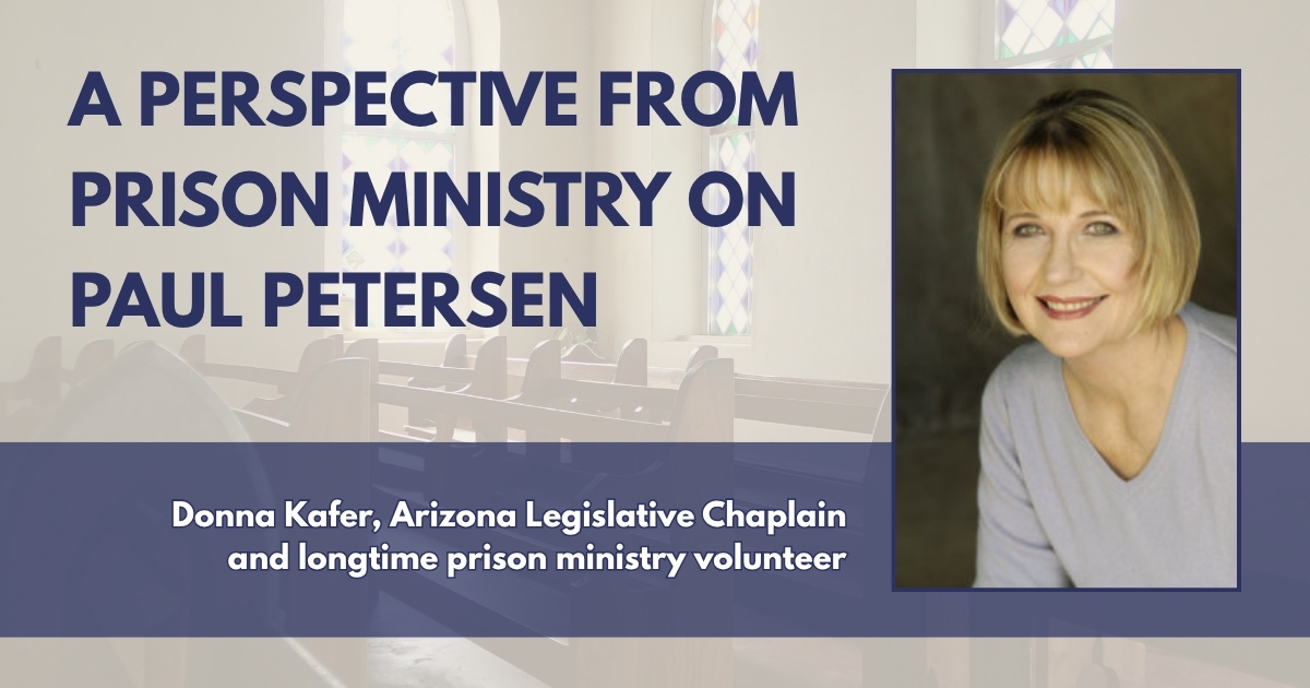 A Perspective from Prison Ministry on Paul Petersen